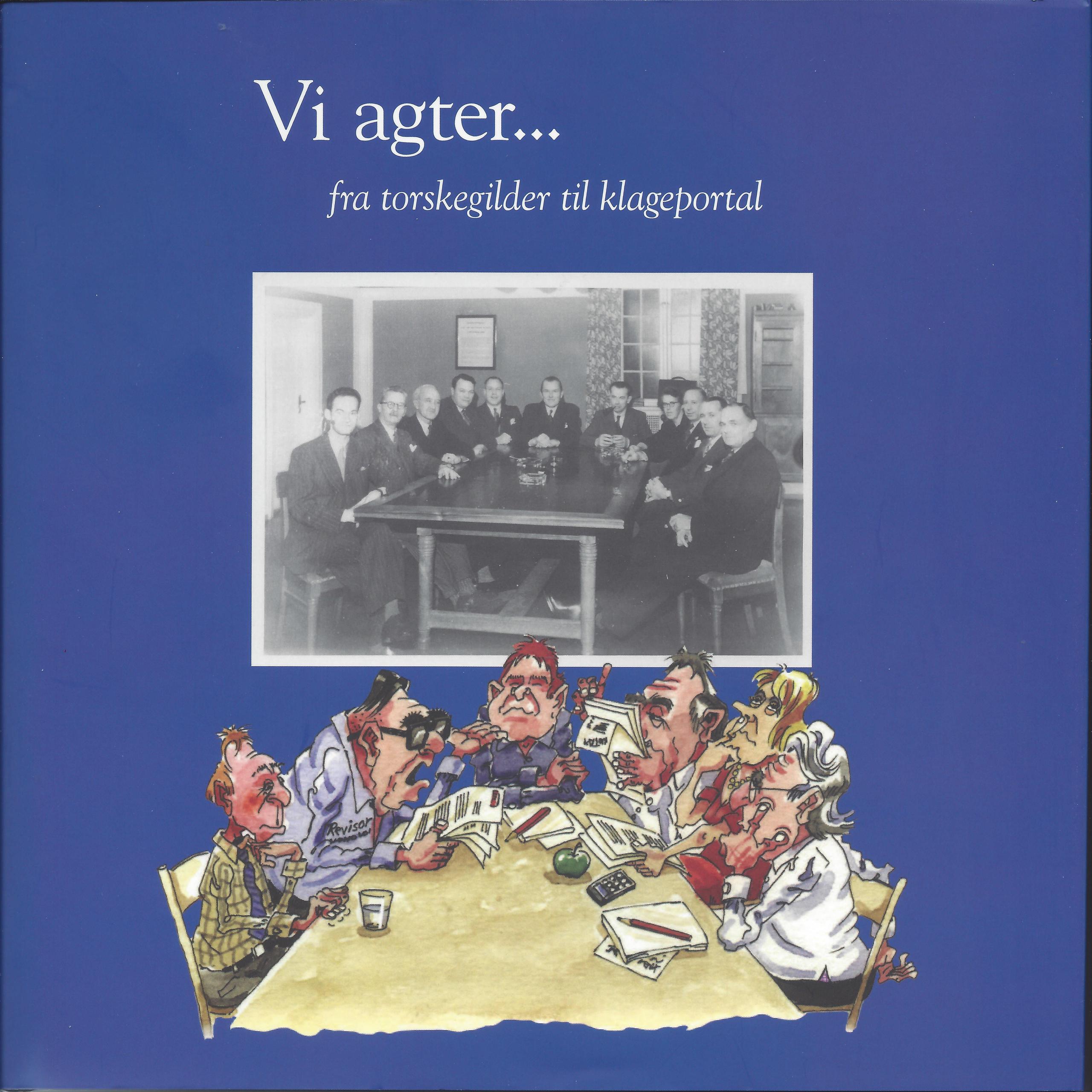 Vi agter...